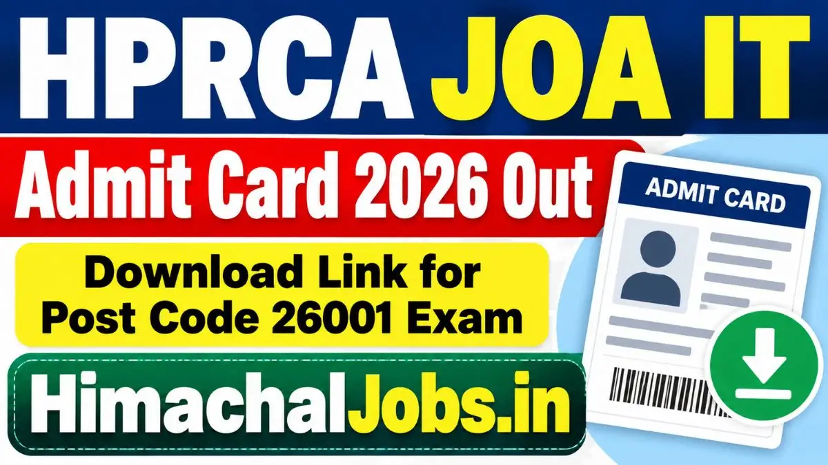 HPRCA JOA IT Admit Card 2026