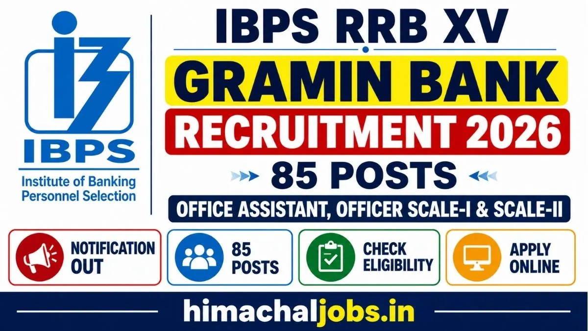 Himachal Pradesh Gramin Bank Recruitment 2026 Apply Online for Officer & Office Assistant Posts