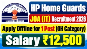 HP Home Guards JOA (IT) Recruitment 2026