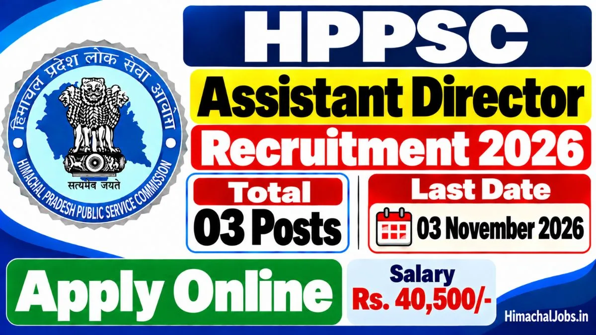 HPPSC Assistant Director Recruitment 2026 Apply Online for 03 Posts