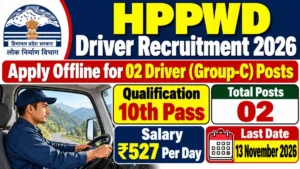 HPPWD Driver Recruitment 2026 Apply Offline for 02 Driver (Group-C) Posts on Daily Wages